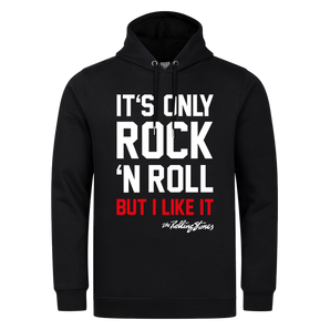 It's Only Rock N Roll Hoodie