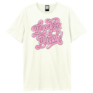 Love You Bitch T-Shirt